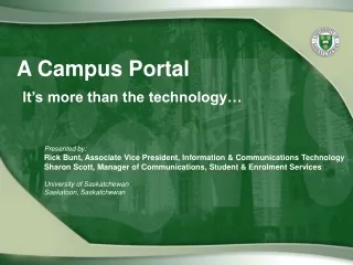 A Campus Portal It’s more than the technology…