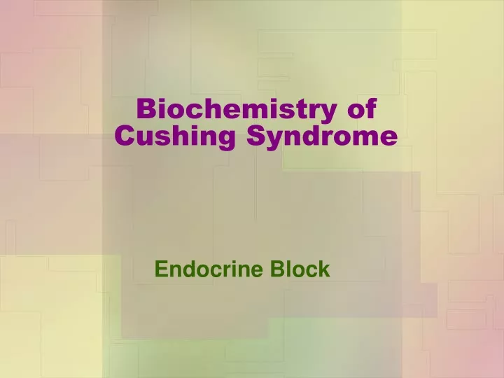 biochemistry of cushing syndrome