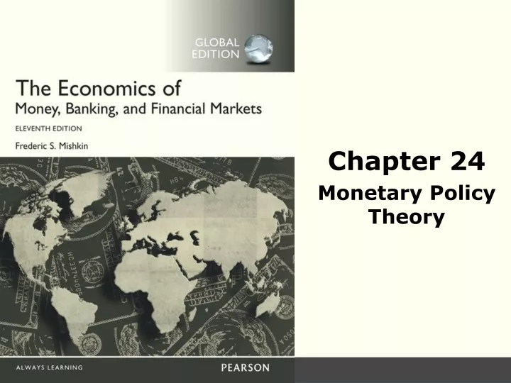 chapter 24 monetary policy theory