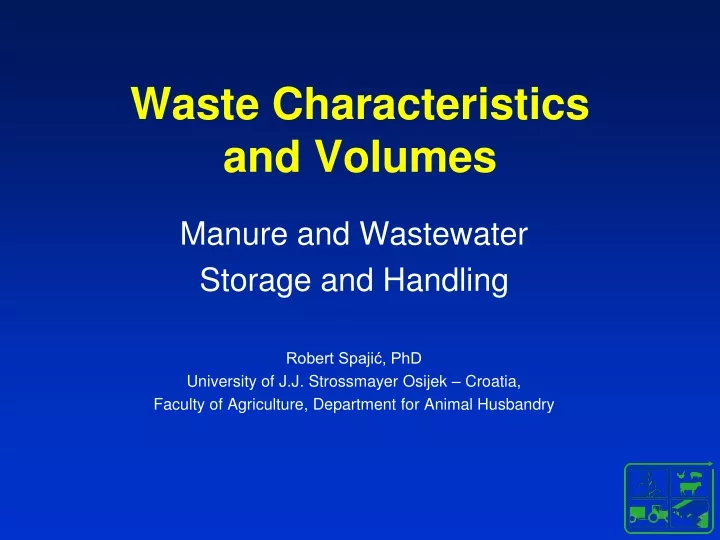 waste characteristics and volumes