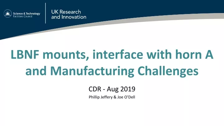 lbnf mounts interface with horn a and manufacturing challenges