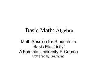 Basic Math:  Algebra