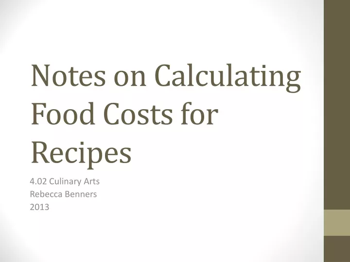 notes on calculating food costs for recipes