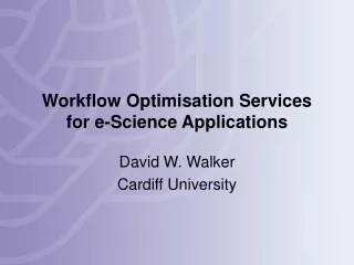 Workflow Optimisation Services for e-Science Applications