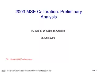 2003 MSE Calibration: Preliminary Analysis