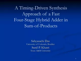 A Timing-Driven Synthesis Approach of a Fast Four-Stage Hybrid Adder in  Sum-of-Products