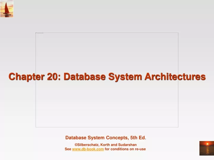 chapter 20 database system architectures