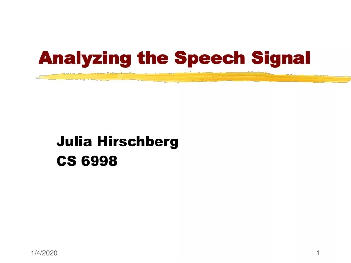 analyzing the speech signal