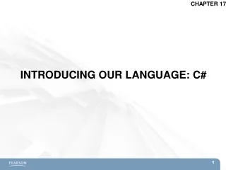 INTRODUCING OUR LANGUAGE: C#