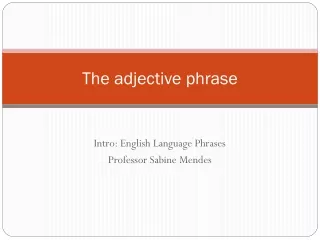 The adjective phrase