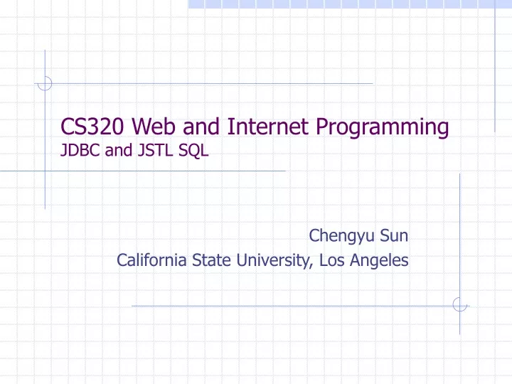 cs320 web and internet programming jdbc and jstl sql