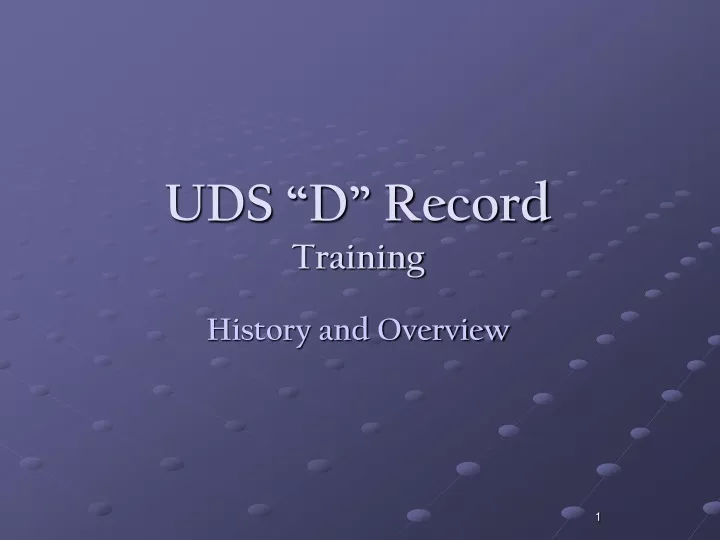 uds d record training