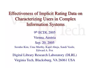Effectiveness of Implicit Rating Data on Characterizing Users in Complex Information Systems