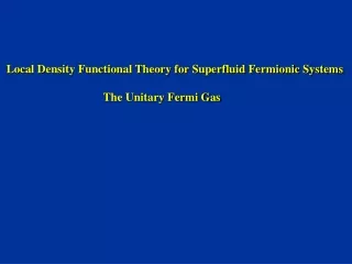 Local Density Functional Theory for Superfluid Fermionic Systems