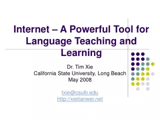 Internet – A Powerful Tool for Language Teaching and Learning