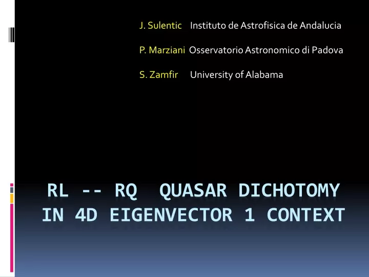 rl rq quasar dichotomy in 4d eigenvector 1 context