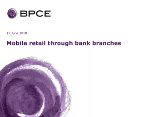 Mobile retail through bank branches