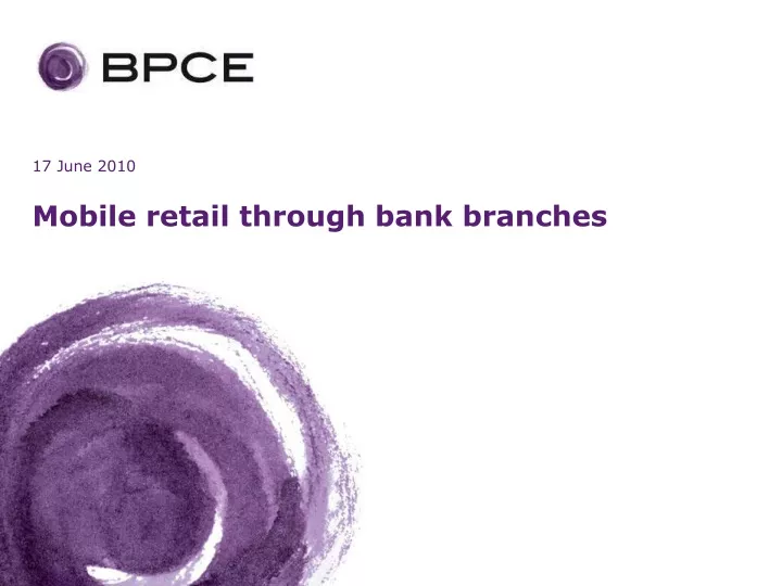 mobile retail through bank branches