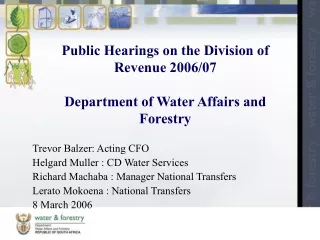 Public Hearings on the Division of Revenue 2006/07 Department of Water Affairs and Forestry