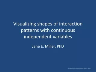 Visualizing shapes of interaction patterns with continuous independent variables