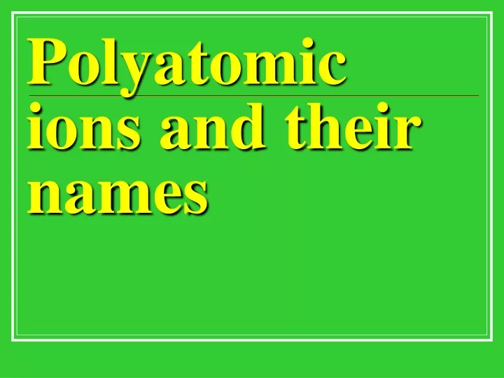 polyatomic ions and their names