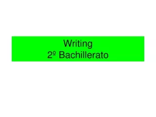 Writing  2º Bachillerato