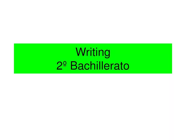 writing 2 bachillerato