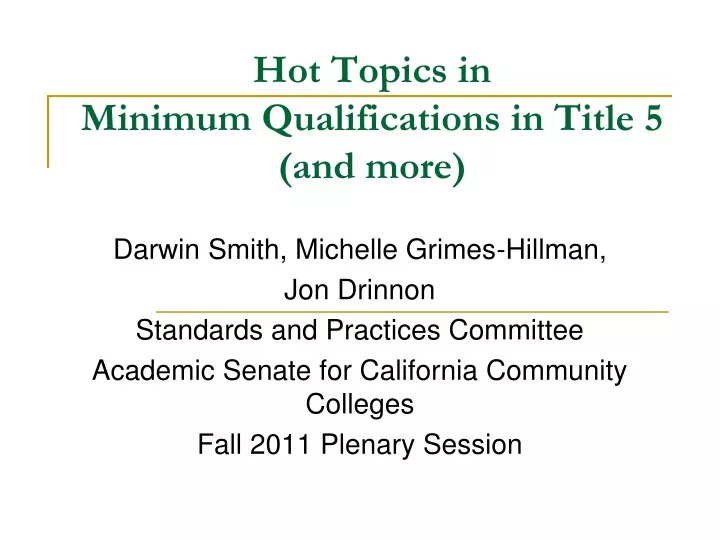 hot topics in minimum qualifications in title 5 and more