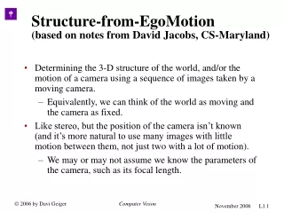 Structure-from-EgoMotion (based on notes from David Jacobs, CS-Maryland)