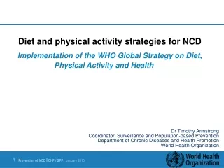 Diet and physical activity strategies for NCD