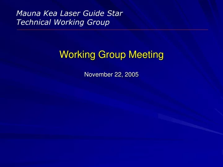 working group meeting november 22 2005