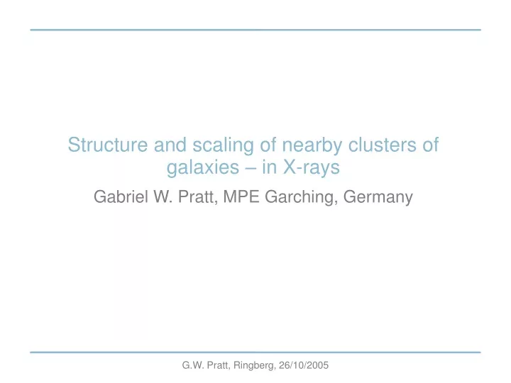 structure and scaling of nearby clusters