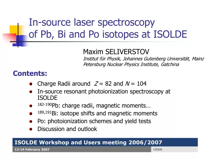 in source laser spectroscopy of pb bi and po isotopes at isolde