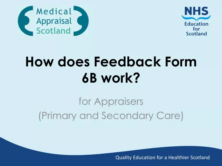 how does feedback form 6b work