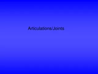 Articulations/Joints