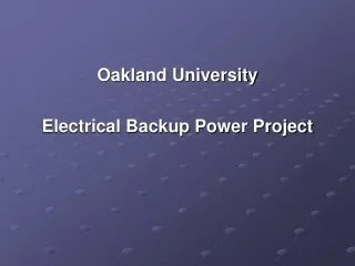 Oakland University Electrical Backup Power Project