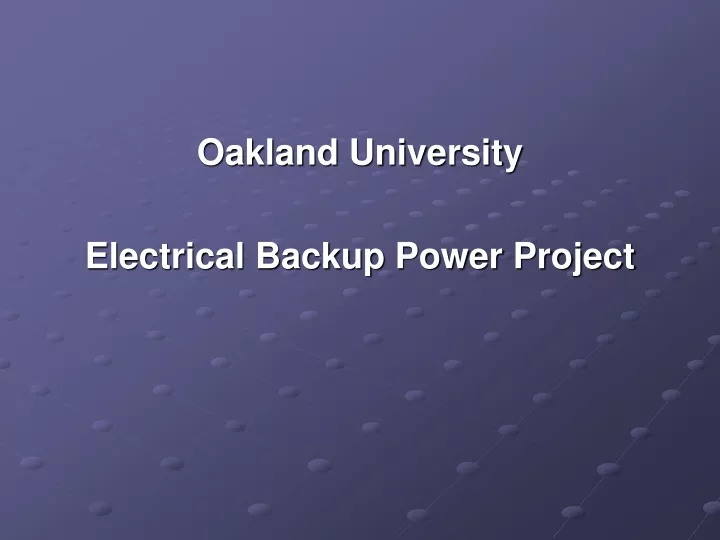 oakland university electrical backup power project
