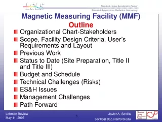 Magnetic Measuring Facility (MMF)  Outline