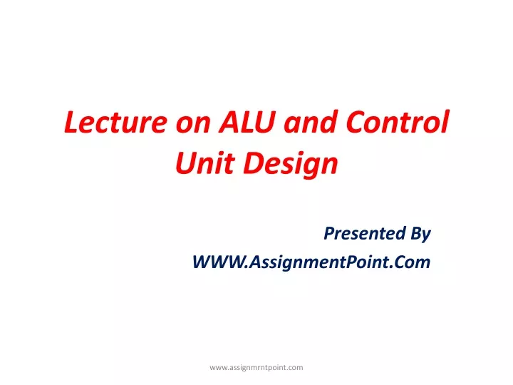 lecture on alu and control unit design