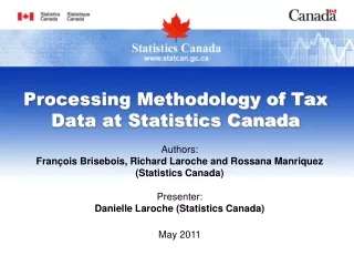Processing Methodology of Tax Data at Statistics Canada