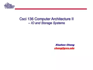 Csci 136 Computer Architecture II – IO and Storage Systems