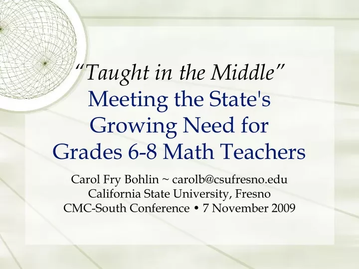 taught in the middle meeting the state s growing need for grades 6 8 math teachers