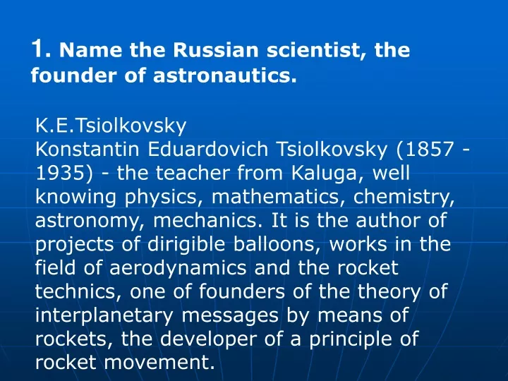 1 name the russian scientist the founder