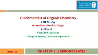 Fundamentals of Organic  Chemistry CHEM 109 For Students of Health Colleges Credit hrs.: (2+1)