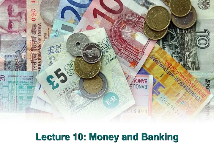 lecture 10 money and banking