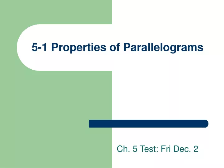 5 1 properties of parallelograms