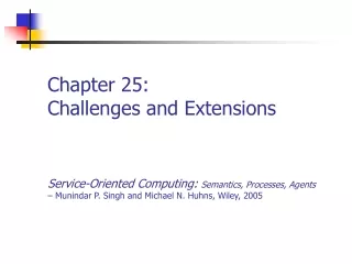 Chapter 25: Challenges and Extensions