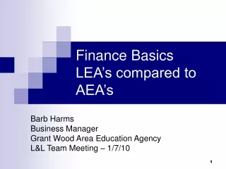 Finance Basics		   LEA’s compared to AEA’s