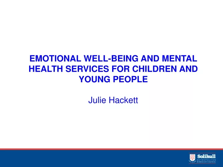 emotional well being and mental health services