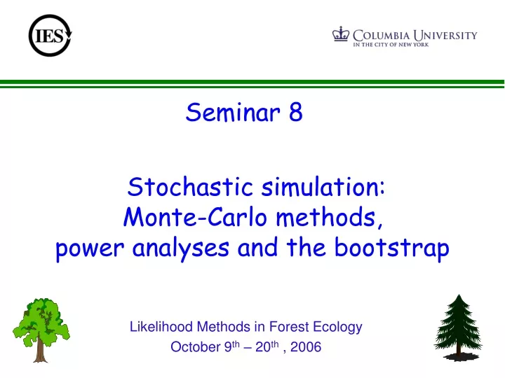 stochastic simulation monte carlo methods power analyses and the bootstrap